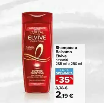 Carrefour L'Oreal Elvive Shampoo O Balsamo offerta