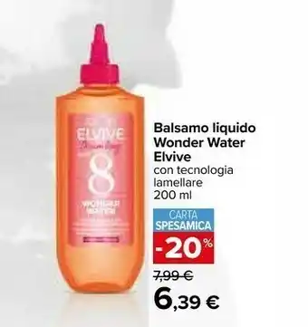 Carrefour L'oreal Elvile Balsamo Liquido Wonder Water offerta