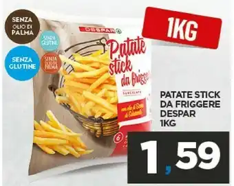 Despar Patate Stick Da Friggere offerta