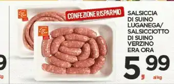 Interspar Era ora Salsiccia Di Suino Luganega offerta