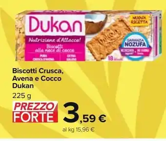 Carrefour Market Biscotti crusca avena e cocco ducan 225 g offerta