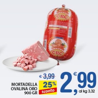 Qui Discount Mortadella Ovalina Oro 900 gr offerta