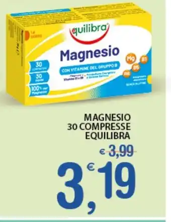 Qui Discount Equilibra Magneso 30 Compresse offerta