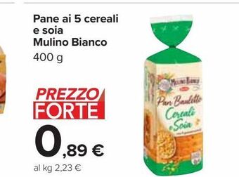 Carrefour Market Pane ai 5 cereali e soia mulino bianco offerta
