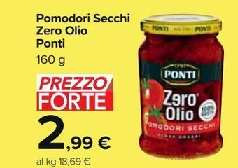 Carrefour Market Pomodori secchi zero olio ponti 160 g offerta