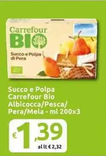 Carrefour Express Carrefour Bio Succo e Polpa Albicocca/Pesca/Pera/Mela ml 200x3 offerta