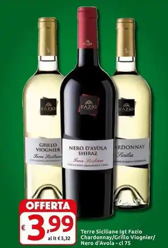 Carrefour Express Terre Siciliane Igt Fazio Chardonnay/Grillo Viognier/Nero d'Avola cl 75 offerta