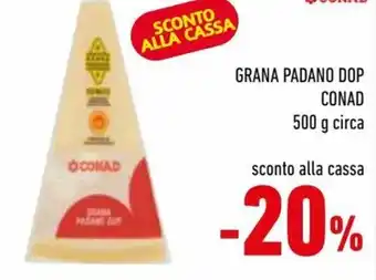 Conad City Conad Grana Padano DOP 500 g circa offerta