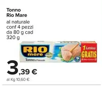 Carrefour Rio Mare Tonno Al Naturale 320 G(ml) offerta