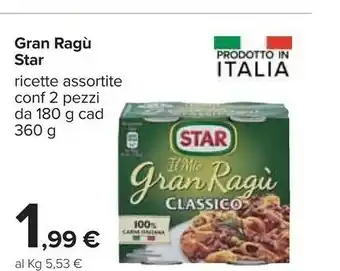 Carrefour Star Star - Gran Ragù Classico 360 g(ml) offerta