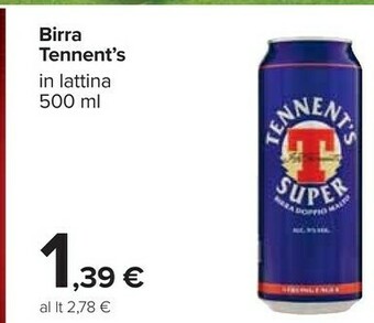 Carrefour Tennent's Birra offerta