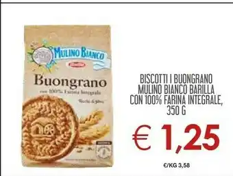 Conad Mulino Bianco Biscotti I Buongrano Con 100% Farina Integrale 350 G offerta