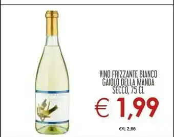 Conad Gaiolo Della Manda Vino Frizzante Bianco Secco 75 Cl offerta