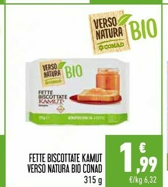 Conad Conad - Fette Biscottate Kamut Biologiche Verso Natura 315 G(ml) offerta