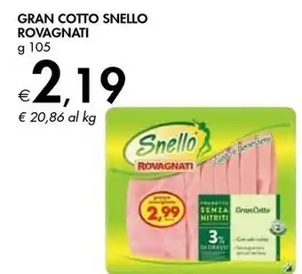 Bennet Rovagnati Gran Cotto Snello offerta