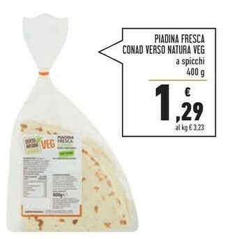 Conad Superstore Conad - Piadina Fresca A Spicchi Senza Conservanti Veg Verso Natura 400 G(ml) offerta