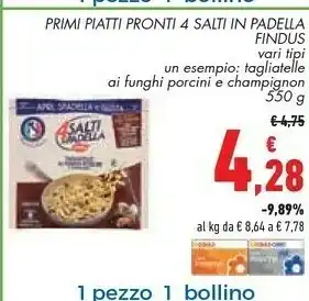 Conad City Findus Tagliatelle Ai Funghi Porcini E Champignon 4 Salti In Padella offerta