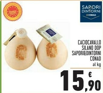 Conad Conad Caciocavallo Silano DOP Sapori & Dintorni offerta