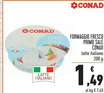 Conad Primo sale Formaggio Fresco Primo Sale offerta
