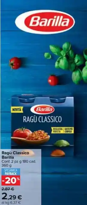 Carrefour Market Ragu classico barilla 2 pz 180 g cad. 360 g offerta