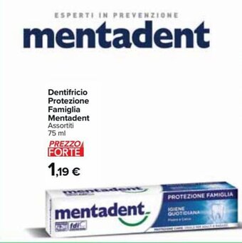 Carrefour Market Dentifricio protezione famiglia mentadent 75 ml offerta