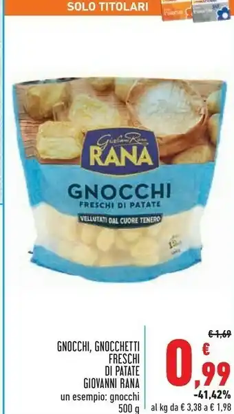 Conad Giovanni Rana Gnocchi/ Gnocchetti Freschi Di Patate offerta