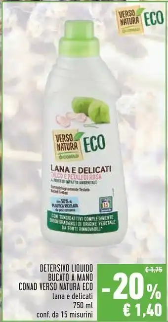 Conad Conad Detersivo Liquido Bucato A Mano Lana E Delicati Verso Natura Eco 750 Ml offerta