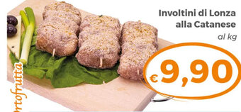 Tocal Involtini di Lonza alla Catanese offerta