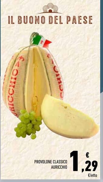 Conad Superstore Provolone classico auricchio offerta