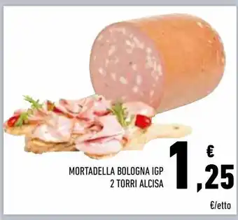 Conad Superstore Mortadella bololgna igp 2 torri alcisa offerta