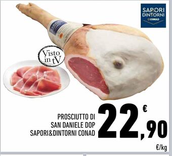 Conad Superstore Prosciutto di san daniele dop sapori&dintorni conad offerta