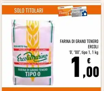 Conad Superstore Farina di grano tenero ercoli offerta