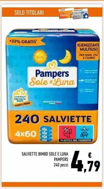 Conad Superstore Salviette bimbo sole e luna pampers offerta
