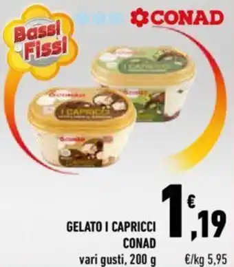 Conad Conad Gelato I Capricci Vari Gusti, 200 g offerta