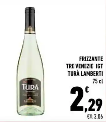 Conad Turà Lamberti Frizzante Tre Venezie IGT 75 cl offerta