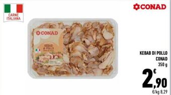 Conad Conad Kebab di Pollo 350 g offerta