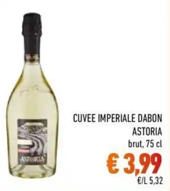 Conad Astoria Cuvee Imperiale Dabon Brut 75 cl offerta