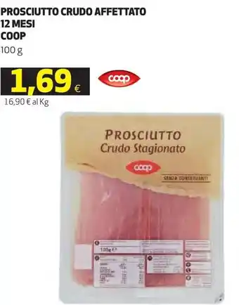 Coop Coop Prosciutto Crudo Affettato 12 Mesi 100 g offerta