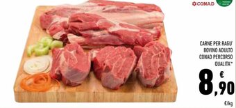 Conad Superstore Carne per Ragù Bovino Adulto Conad Percorso Qualità offerta