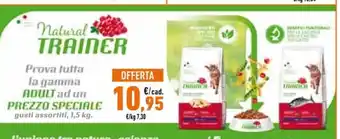 Conad Natural trainer Prova tutta la gamma Adult ad un Prezzo Speciale gusti assortiti, 1,5 kg offerta