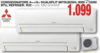 Mitsubishi Condizionatore A++/A+ Dualsplit, 9000 + 12000 BTU, Refriger, R32