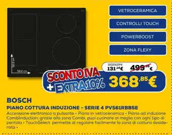 Euronics Bosch Piano Cottura Induzione - Serie 4 PVS61RBB5E offerta