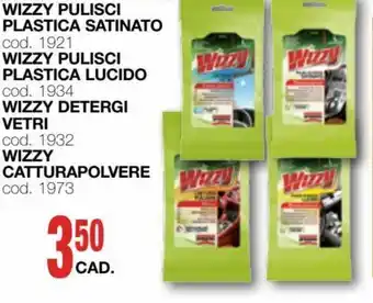 Mondo Brico Wizzy Pulisci Plastica Satinato/Wizzy Pulisci Plastica Lucido/Wizzy Detergi Vetri/Wizzy catturapolvere offerta