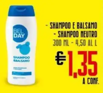 Todis Bel Day Shampoo E Balsamo, Shampoo Neutro 300 ml offerta