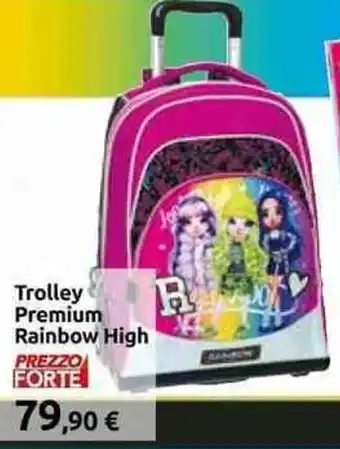 Carrefour Trolley Premium Rainbow High offerta