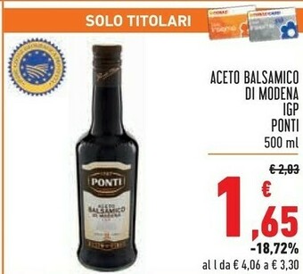 Conad Ponti Aceto Balsamico Di Modena IGP 500 G(ml) offerta