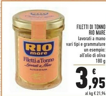Conad Rio Mare Filetti Di Tonno All'Olio Di Oliva I Lavorati A Mano 180 G(ml) offerta