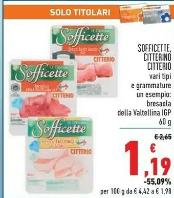 Conad Citterio Sofficette Bresaola Della Valtellina I.G.P. 60 G(ml) offerta