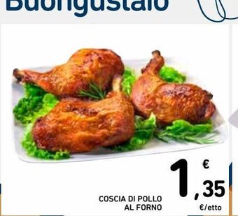 Spazio Conad Coscia di pollo al forno offerta