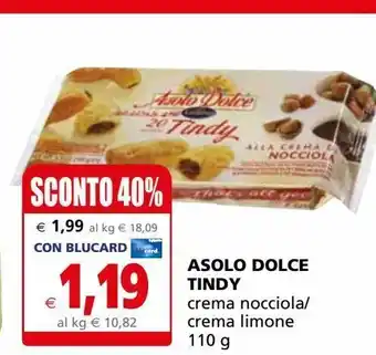 Il Gigante Asolo dolce tindy offerta